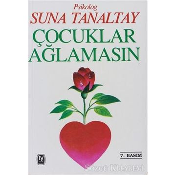 Çocuklar Ağlamasın - Suna Tanaltay