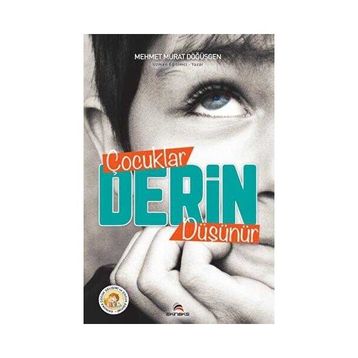 ÇOCUKLAR DERİN DÜŞÜNÜR