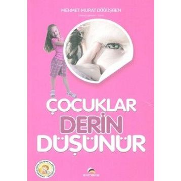 ÇOCUKLAR DERİN DÜŞÜNÜR