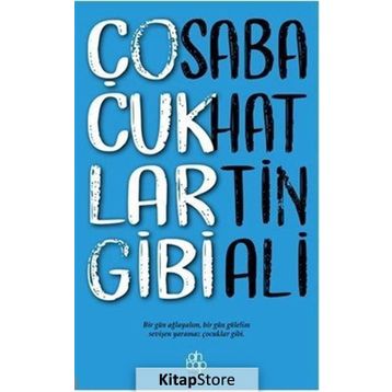 Çocuklar Gibi - Sabahattin Ali