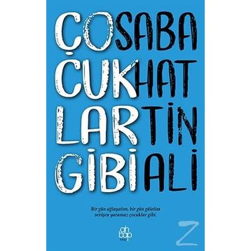 Çocuklar Gibi - Sabahattin Ali