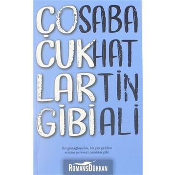Çocuklar Gibi - Sabahattin Ali