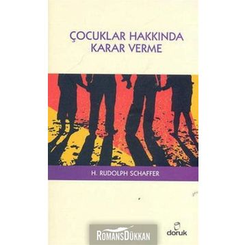 ÇOCUKLAR HAKKINDA KARAR VERME - H. RUDOLPH SCHAFFER
