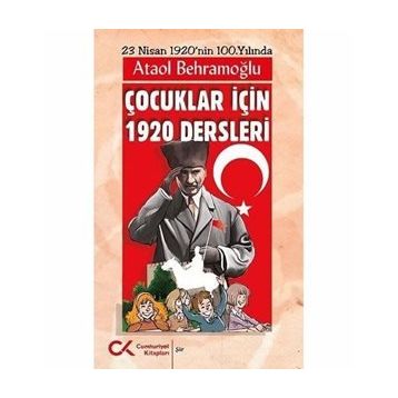 Çocuklar İçin 1920 Dersleri - Ataol Behramoğlu