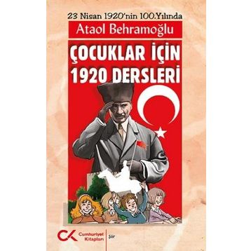 Çocuklar İçin 1920 Dersleri - Ataol Behramoğlu
