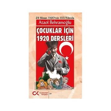 Çocuklar İçin 1920 Dersleri - Ataol Behramoğlu