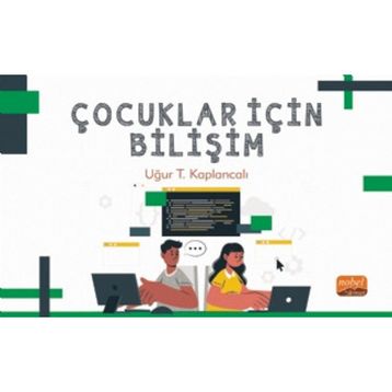 Çocuklar İçin Bilişim - Uğur Kaplancalı