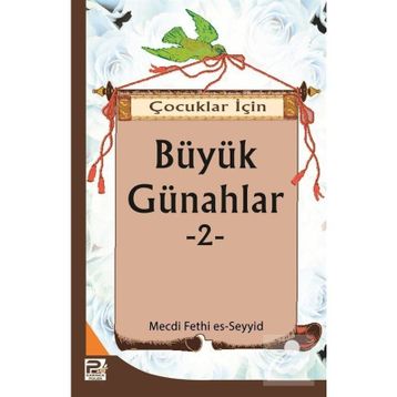 Çocuklar İçin Büyük Günahlar -2 Mecdi Fethi Es-Seyyid Polen Yayınları