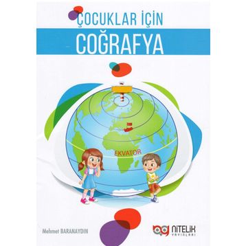 Çocuklar İçin Coğrafya-Nitelik Yayınları