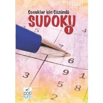 Çocuklar İçin Çözümlü Sudoku 1 Pötikare Yayınları