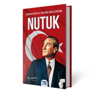 Çocuklar İçin Dil Ve Anlatımı Sadeleştirilmiş - Nutuk - Mustafa Kemal Atatürk