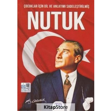 Çocuklar İçin Dil Ve Anlatımı Sadeleştirilmiş - Nutuk - Mustafa Kemal Atatürk