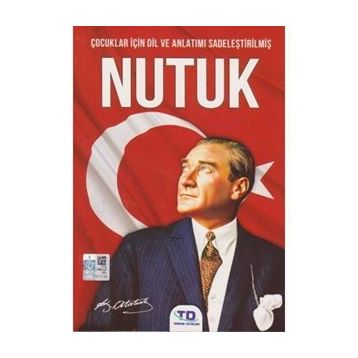 Çocuklar İçin Dil Ve Anlatımı Sadeleştirilmiş - Nutuk - Mustafa Kemal Atatürk