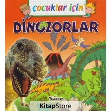 Çocuklar İçin - Dinozorlar - Emmanuelle Lepetit