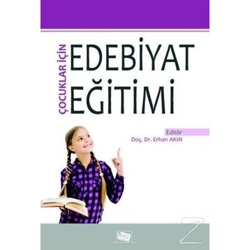 Çocuklar İçin Edebiyat Eğitimi - Kolektif