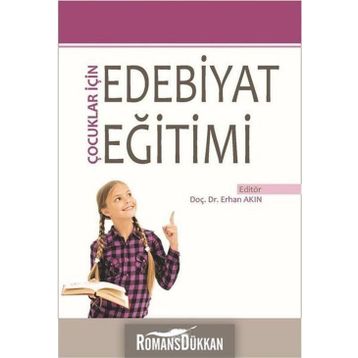Çocuklar İçin Edebiyat Eğitimi - Kolektif