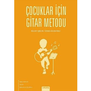Çocuklar için Gitar Metodu - Musa Çetiner
