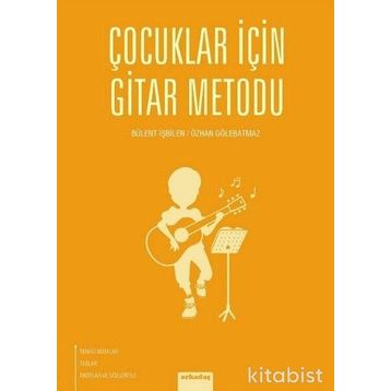 Çocuklar için Gitar Metodu - Musa Çetiner