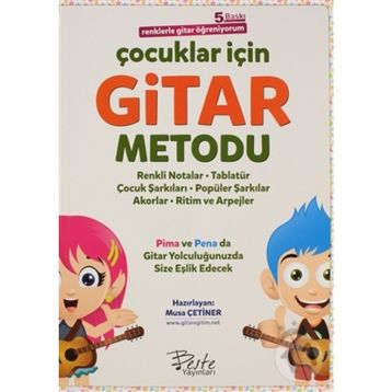 Çocuklar İçin Gitar Metodu Renklerle Gitar Öğreniyorum Musa Çetiner Beste Yayınları