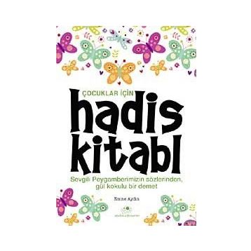 ÇOCUKLAR İÇIN HADIS KITABI - GENEL