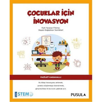 Çocuklar İçin İnovasyon - Fazilet Karahallı