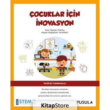 Çocuklar İçin İnovasyon - Fazilet Karahallı
