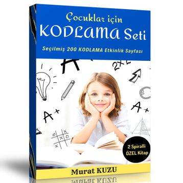 Çocuklar İçin Kodlama Seti Seçilmiş 200 Kodlama Etkinliği Enine Boyuna Eğitim