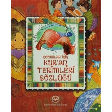 Çocuklar İçin Kur’an Terimleri Sözlüğü - Selcan Yüksel Arvas