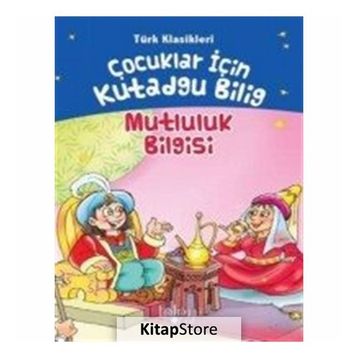 Çocuklar İçin Kutadgu Bilig - Kolektif