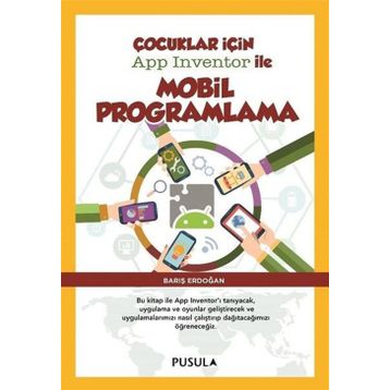 Çocuklar için Mobil Programlama - Barış Erdoğan