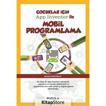 Çocuklar için Mobil Programlama - Barış Erdoğan