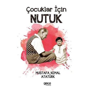 Çocuklar İçin Nutuk Gece Kitaplığı