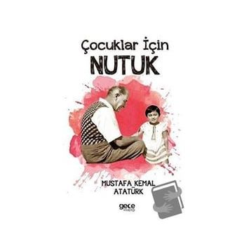 Çocuklar İçin Nutuk Gece Kitaplığı
