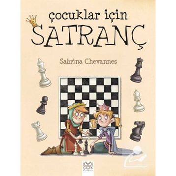 Çocuklar İçin Satranç - Sabrina Chevannes