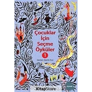 ÇOCUKLAR İÇİN SEÇME ÖYKÜLER 1 - KOLEKTIF