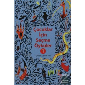 ÇOCUKLAR İÇİN SEÇME ÖYKÜLER 1 - KOLEKTIF