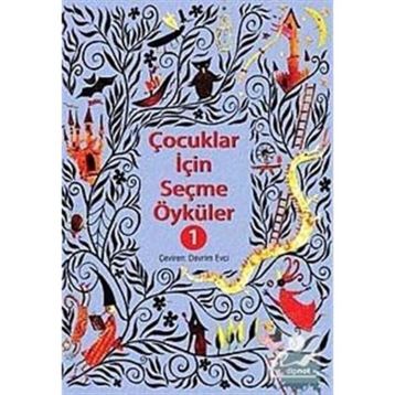 ÇOCUKLAR İÇİN SEÇME ÖYKÜLER 1 - KOLEKTIF