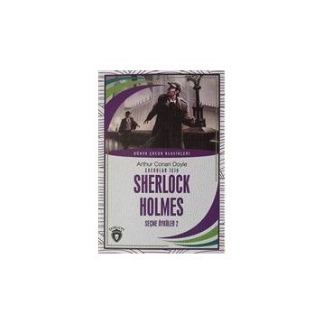 Çocuklar İçin Sherlock Holmes - Seçme Öyküler 2 - Arthur Conan Doyle
