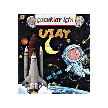 Çocuklar İçin - Uzay - Emmanuelle Lepetit