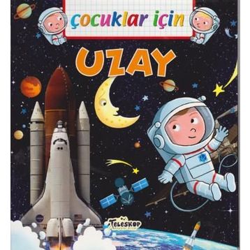 Çocuklar İçin - Uzay - Emmanuelle Lepetit