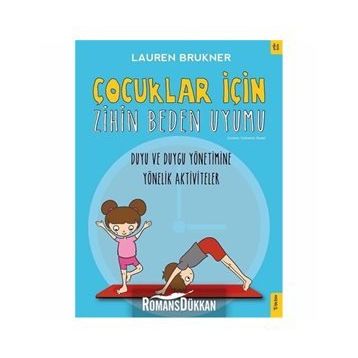 Çocuklar İçin Zihin Beden Uyumu-Lauren Brukner