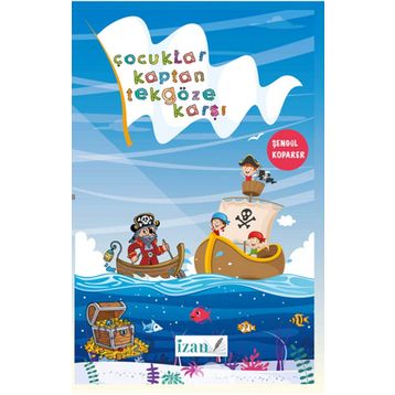 Çocuklar Kaptan Tekgöze Karşı
