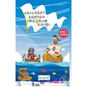 Çocuklar Kaptan Tekgöze Karşı