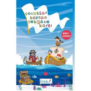 Çocuklar Kaptan Tekgöze Karşı