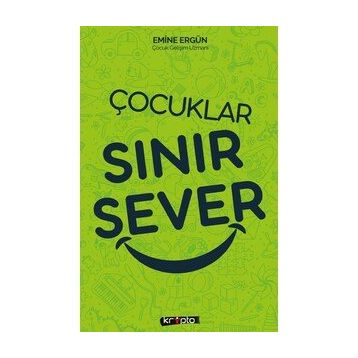Çocuklar Sınır Sever - Emine Ergün