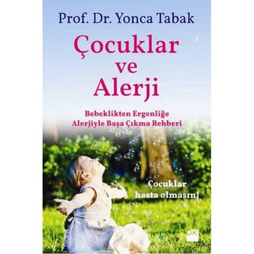 Çocuklar ve Alerji - Yonca Tabak - Doğan Kitap
