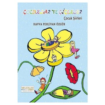 Çocuklar ve Çiçekler - Havva Pehlivan Özgür