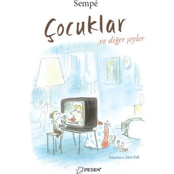 Çocuklar ve Diğer Şeyler - Jean Jacques Sempe