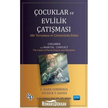 Çocuklar ve Evlilik Çatışması - E. Mark Cummings Patrick Davies