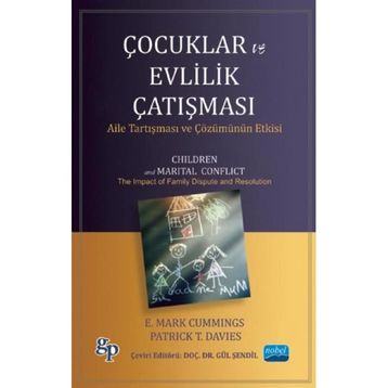 Çocuklar ve Evlilik Çatışması - E. Mark Cummings Patrick Davies